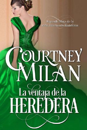 [Brothers Sinister 02] • La Ventaja De La Heredera